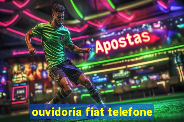 ouvidoria fiat telefone